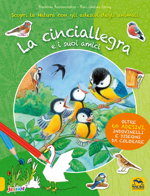 Cover of cinciallegra e i suoi amici. Con adesivi