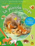 Cover of piccola volpe e i suoi amici. Con adesivi