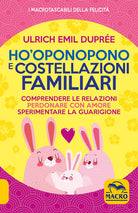 Cover of Ho'Oponopono e costellazioni familiari