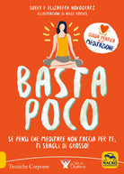 Cover of Basta poco. Se pensi che meditare non faccia per te, ti sbagli di grosso!
