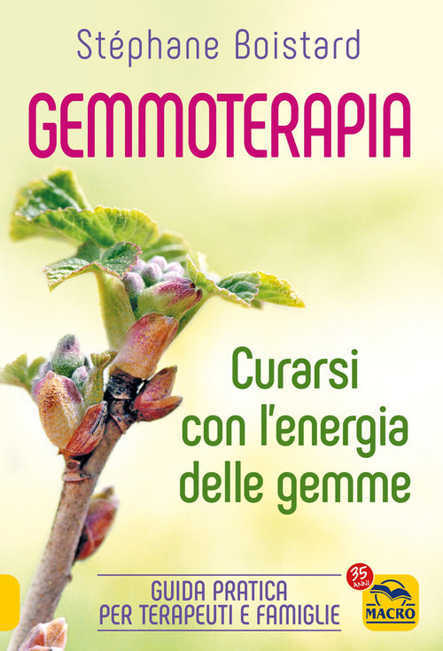 Cover of Gemmoterapia. Curarsi con l'energia delle gemme
