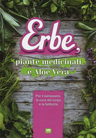 Cover of Erbe, piante medicinali e aloe vera