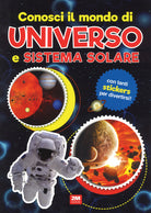 Cover of Conosci il mondo di universo e sistemi solari. Con adesivi