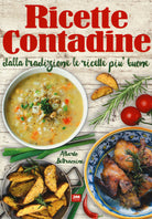Cover of Ricette contadine. Dalla tradizione le ricette più buone