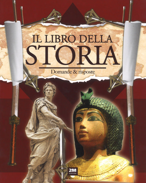 Cover of Viaggiamo nel tempo. Il libro della storia. Domande & risposte