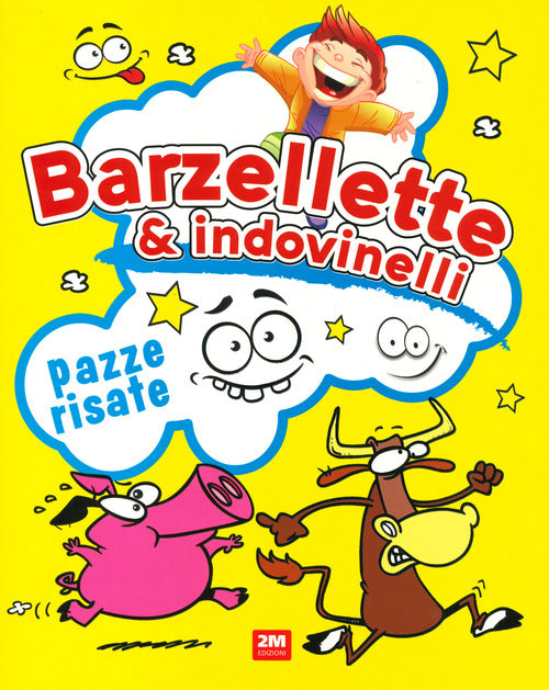 Cover of Barzellette e indovinelli. Pazze risate