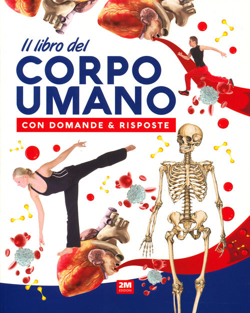 Cover of libro del corpo umano con domande & risposte