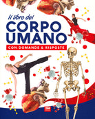 Cover of libro del corpo umano con domande & risposte
