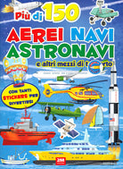 Cover of Aerei navi e mezzi spaziali. Sticker. Trendy model