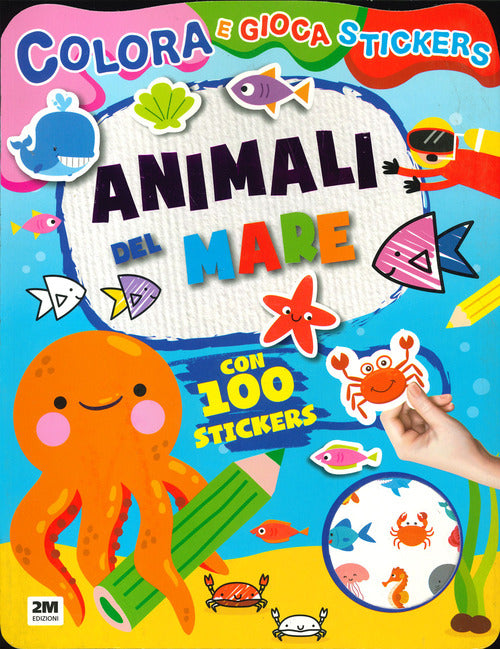 Cover of Animali del mare. Colora e gioca stickers