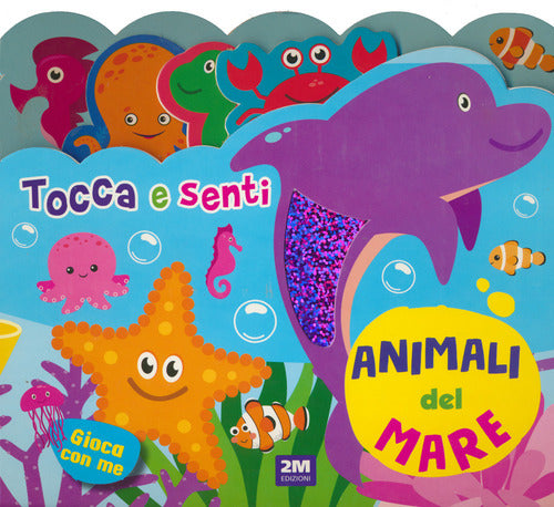 Cover of Animali del mare. Tocca e senti