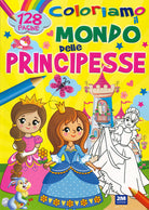 Cover of Coloriamo il mondo delle principesse