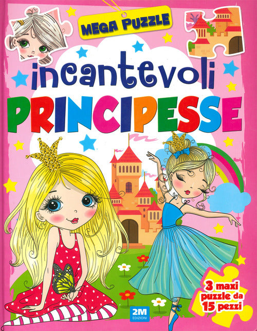 Cover of Incantevoli principesse. Mega puzzle