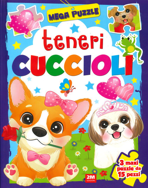 Cover of Teneri cuccioli. Mega puzzle