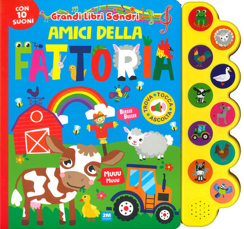 Cover of Amici della fattoria. Grandi libri sonori