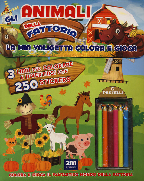 Gli animali della fattoria. La mia valigetta colora e gioca. Con adesivi