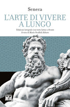 Cover of arte di vivere a lungo. Testo latino a fronte