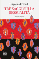 Tre saggi sulla sessualit