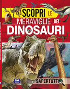 Scopri le meraviglie dei dinosauri