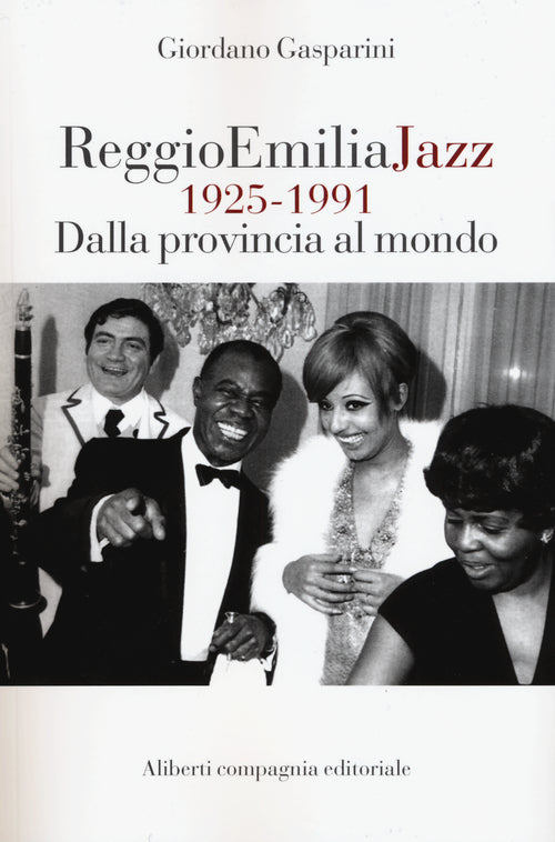Cover of Reggio Emilia jazz 1925-1991. Dalla provincia al mondo