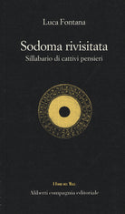 Cover of Sodoma rivisitata. Sillabario di cattivi pensieri