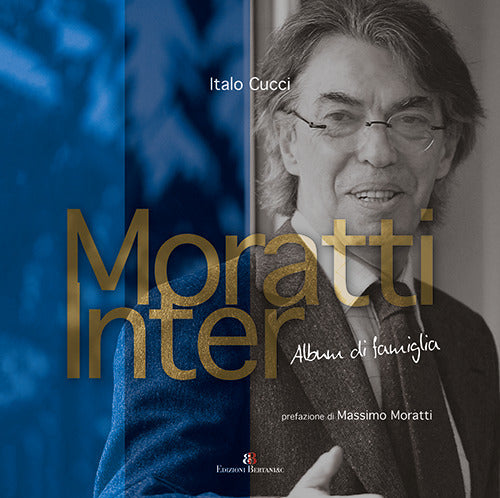 Cover of Moratti Inter. Album di famiglia