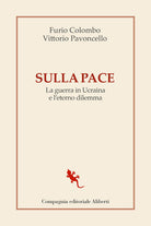 Cover of Sulla pace. La guerra in Ucraina e l'eterno dilemma