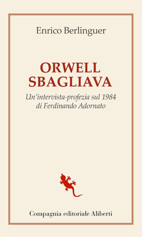 Cover of Orwell sbagliava. Un'intervista-profezia sul 1984 di Ferdinando Adornato