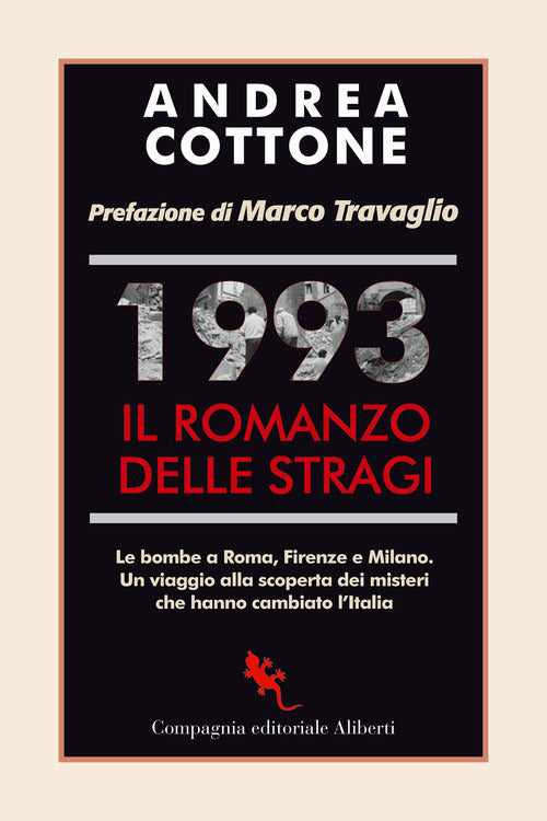 Cover of 1993. Il romanzo delle stragi. Le bombe a Roma, Firenze e Milano. Un viaggio alla scoperta dei misteri che hanno cambiato l'Italia