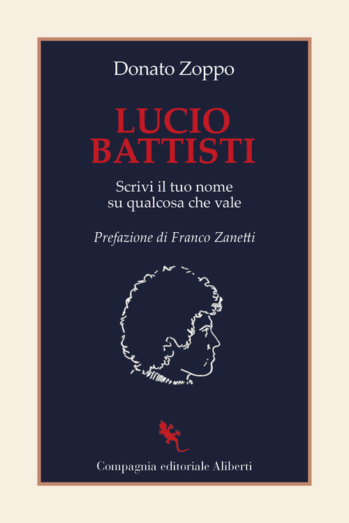 Cover of Lucio Battisti. Scrivi il tuo nome su qualcosa che vale