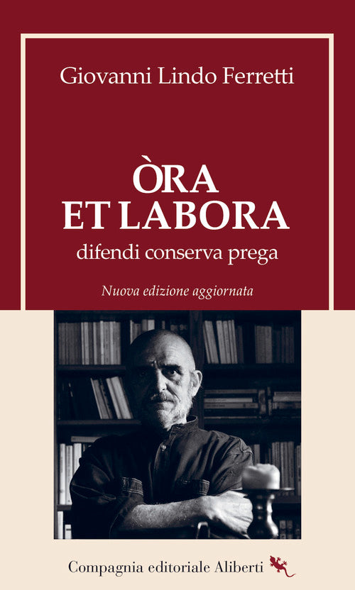ra et labora. Difendi, conserva, prega