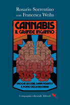 Cannabis. Il grande inganno