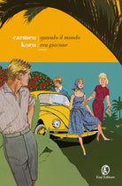 Cover of Quando il mondo era giovane