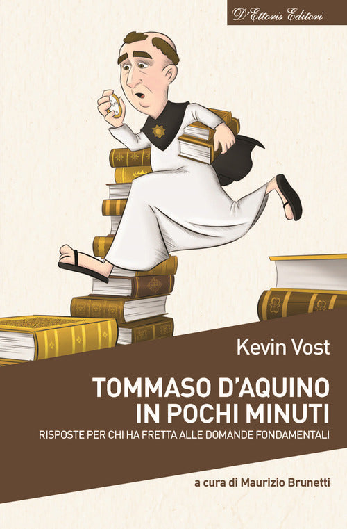 Cover of Tommaso d’Aquino in pochi minuti. Risposte per chi ha fretta alle domande fondamentali