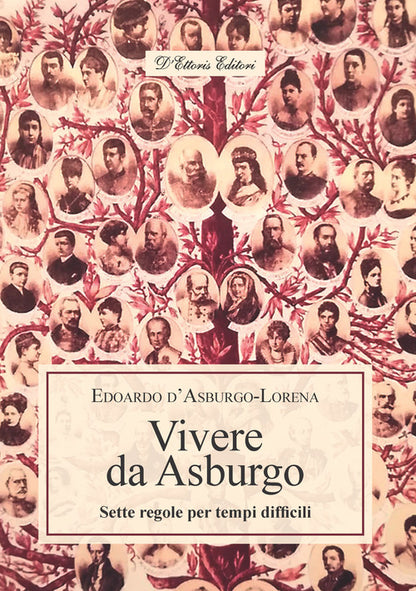 Cover of Vivere da Asburgo. Sette regole per tempi difficili