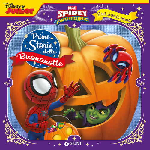 Cover of Eroi scaccia paura. Spidey. Prime storie della buonanotte. Marvel