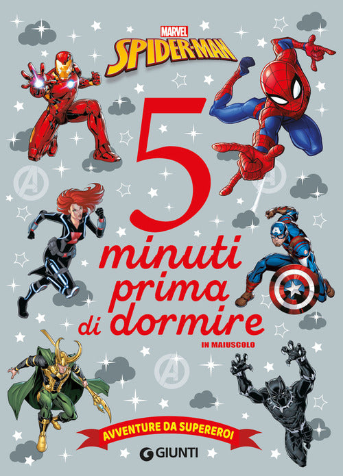 Avventure da supereroi Spider-man. 5 minuti prima di dormire. In maiuscolo