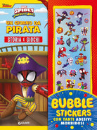 Un giorno da pirata. Spidey. Bubble stickers con tanti adesivi morbidosi