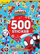Spidey e i suoi fantastici amici. 500 sticker. Con i tuoi supereroi preferiti