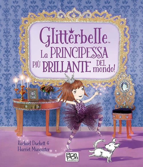 Cover of Glitterbelle. La principessa più brillante del mondo!