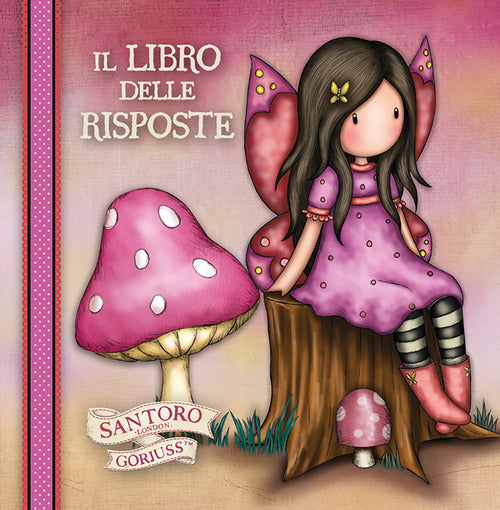 Cover of libro delle risposte. Gorjuss. Fata