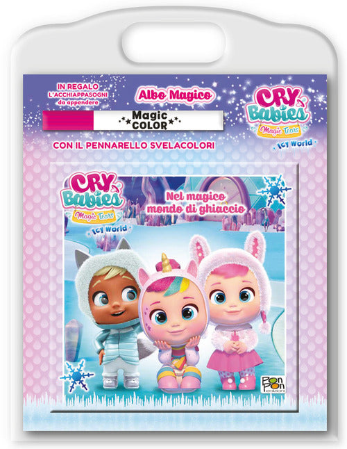 Cover of Nel magico mondo di ghiaccio. Cry babies. Albo magico