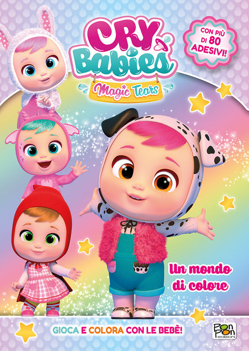 Cover of mondo di colore. Cry babies. Con adesivi
