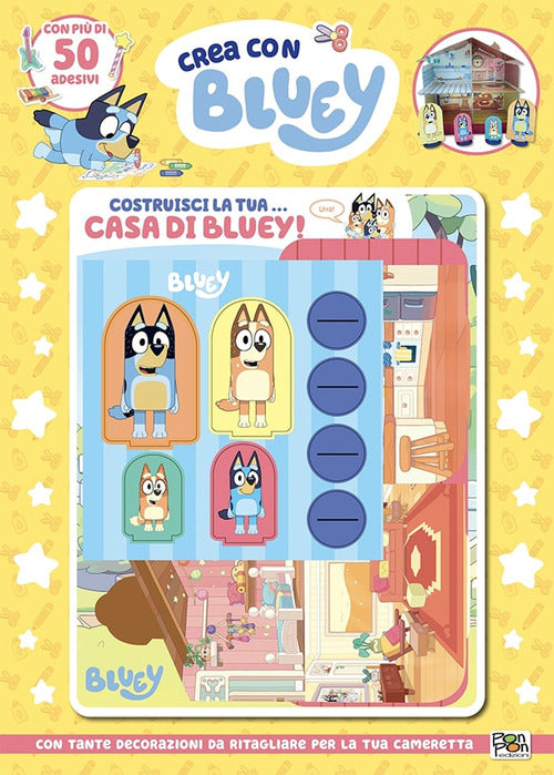 Cover of Costruisci la tua... casa di Bluey. Crea con Bluey