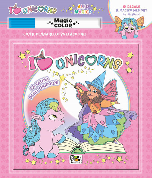 Cover of fatina degli unicorni. Unicorni. Albo magico