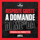 Risposte giuste a domande di me*da. L'oracolo dell'Imbruttito. Il Milanese Imbruttito