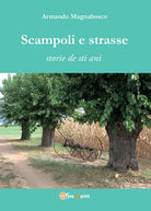 Cover of Scampoli e strasse. Storie de sti ani