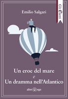 Cover of eroe del mare e Un dramma nell’Atlantico