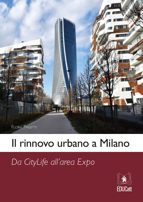 Cover of rinnovo urbano a Milano. Da Citylife all'area Expo