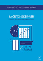 Cover of gestione dei musei. Strategie integrate e sviluppo del territorio